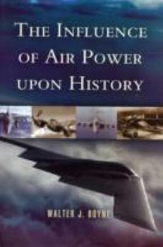 Hardcover The Influence of Air Power Upon History Book