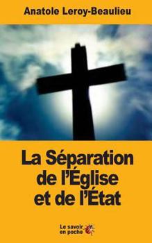 Paperback La Séparation de l'Église et de l'État [French] Book