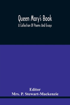 Paperback Queen Mary'S Book; A Collection Of Poems And Essays Book