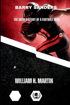 Paperback Barry Sanders: The untold story of a football icon Book
