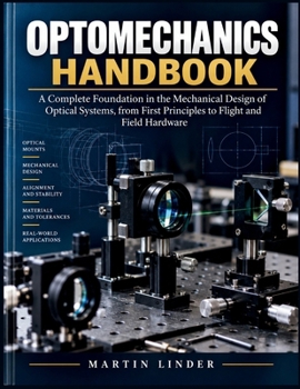 Optomechanics Handbook