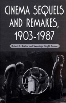 Paperback Cinema Sequels and Remakes, 1903-1987 Book