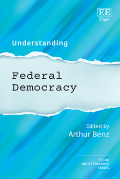 Hardcover Understanding Federal Democracy (Understanding series) Book