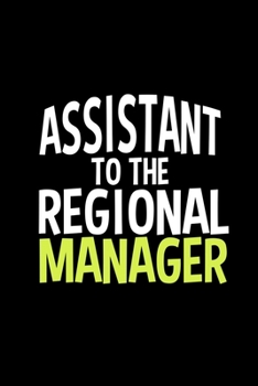 Paperback Assistant to the Regional Manager: Food Journal - Track your Meals - Eat clean and fit - Breakfast Lunch Diner Snacks - Time Items Serving Cals Sugar Book