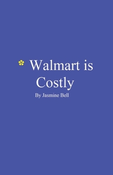 Paperback Walmart is Costly Book