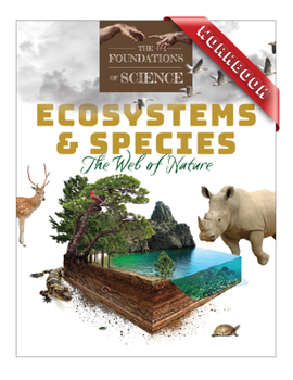 Paperback Ecosystems & Species:: The Web of Nature Workbook (the Foundations of Science) Book