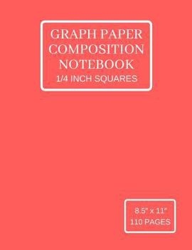 Paperback Graph Paper Composition Notebook: Grid Paper Notebook (Large), Quad Ruled 4 Squares Per Inch, Red Soft Cover Book