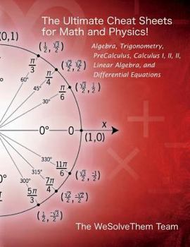 Paperback Ultimate Cheat Sheet for College Math: Algebra - Trig - Calculus - Linear Algebra - Diff Eq. Book