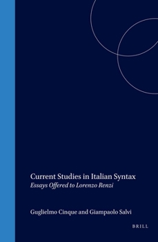 Hardcover Current Studies in Italian Syntax: Essays Offered to Lorenzo Renzi Book