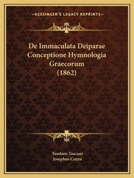 Paperback De Immaculata Deiparae Conceptione Hymnologia Graecorum (1862) [Latin] Book