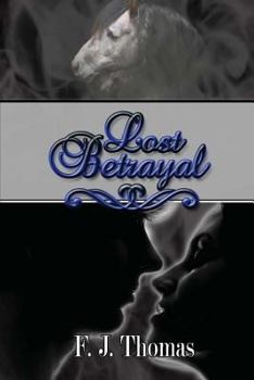 Paperback Lost Betrayal Book
