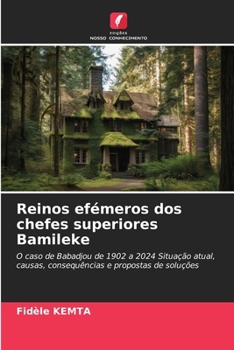 Paperback Reinos efémeros dos chefes superiores Bamileke [Portuguese] Book