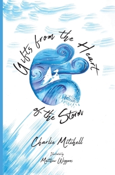 Hardcover Gifts from the Heart of the Storm Book