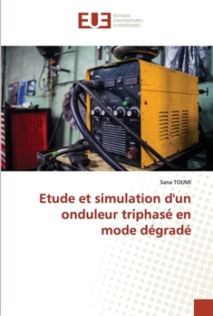 Paperback Etude et simulation d'un onduleur triphasé en mode dégradé [French] Book