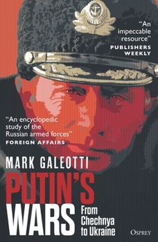 Paperback Putin's Wars: From Chechnya to Ukraine Book