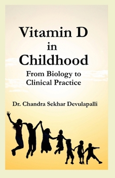 Paperback Vitamin D in Childhood: From Biology to Clinical Practice Book