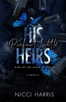 Paperback His Perfect Little Heirs: A Pregnancy Romance Novella (Kids of The District) Book