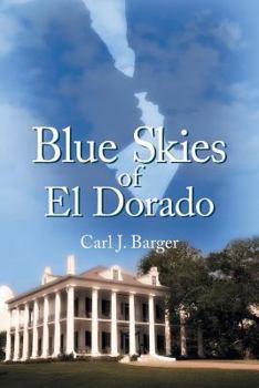 Paperback Blue Skies of El Dorado Book