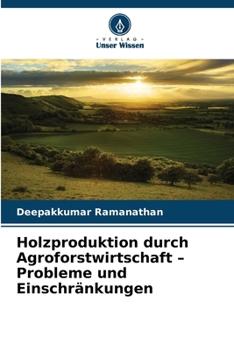 Paperback Holzproduktion durch Agroforstwirtschaft - Probleme und Einschränkungen [German] Book