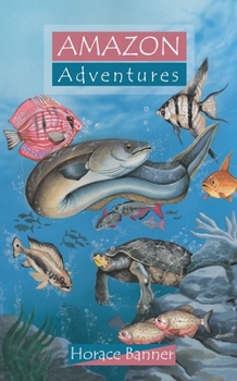 Amazon Adventures - Book  of the Adventure