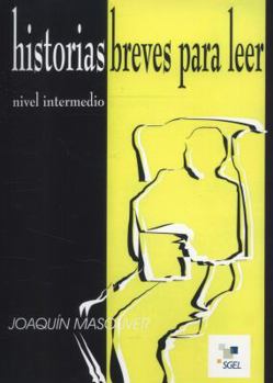 Paperback Historias breves para leer intermedio (Spanish Edition) [Spanish] Book