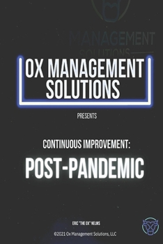 Paperback Continuous Improvement: Post-Pandemic: Continuous Improvement Professional (CIP) Book