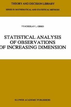 Hardcover Statistical Analysis of Observations of Increasing Dimension Book