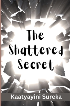 Paperback The Shattered Secret Book