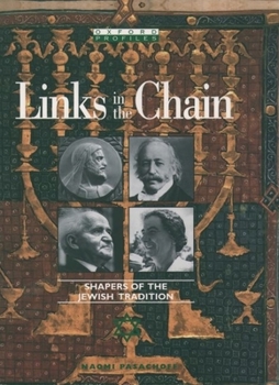 Hardcover Links in the Chain: Shapers of the Jewish Tradition Book