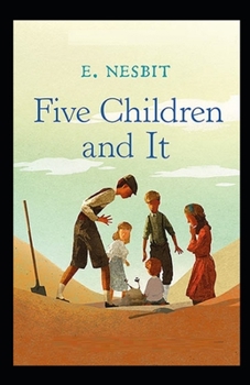 Paperback Five Children and It Illustrated Book