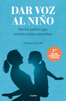 Paperback Dar Voz Al Niño / Give the Child a Voice [Spanish] Book