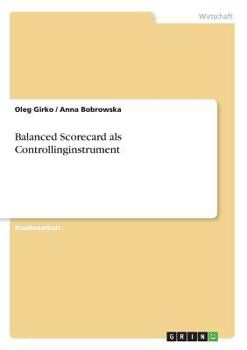Paperback Balanced Scorecard als Controllinginstrument [German] Book
