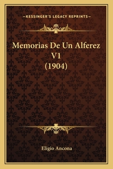 Paperback Memorias De Un Alferez V1 (1904) [Spanish] Book