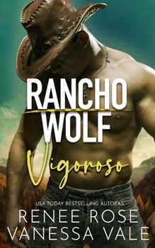 Vigoroso (Rancho Wolf) (Spanish Edition)