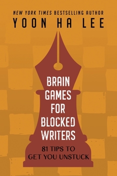 Paperback Brain Games for Blocked Writers: 81 Tips to Get You Unstuck Book