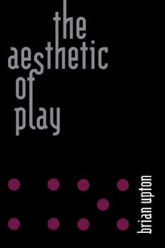 Paperback The Aesthetic of Play Book