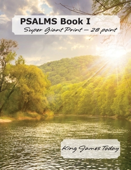 Paperback PSALMS Book I, Super Giant Print - 28 point: King James Today Book
