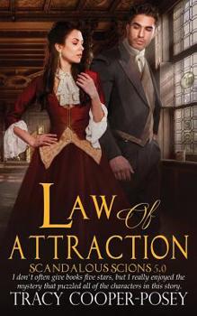 Law of Attraction - Book #5 of the Scandalous Scions
