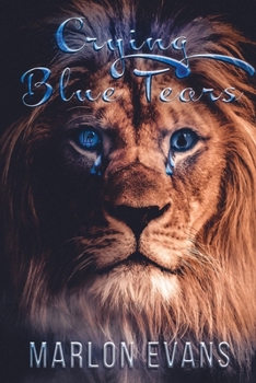 Paperback Crying Blue Tears: Story of a Fallen Hoodstar Book