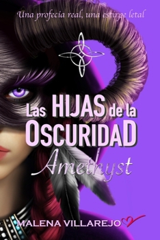Paperback Las Hijas de la Oscuridad: Amethyst [Spanish] Book