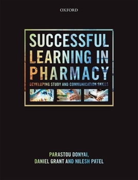 Paperback Successful Learning in Pharmacy: Developing Communication and Study Skills Book
