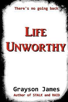 Paperback Life Unworthy Book