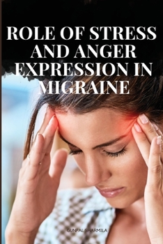 Paperback Role of stress and anger expression in migraine Book