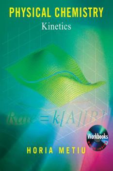 Paperback Physical Chemistry: Kinetics [With CDROM] Book