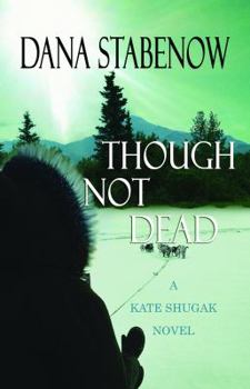 Hardcover Though Not Dead [Large Print] Book