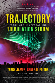 Paperback Trajectory: Tracking the Approaching Tribulation Storm Book