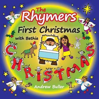 Paperback The Rhymers - First Christmas: Bethia Book