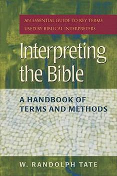 Paperback Interpreting the Bible: A Handbook of Terms and Methods Book