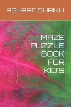 MAZE PUZZLE BOOK FOR KID'S