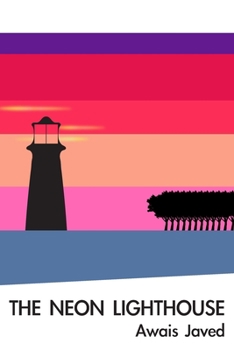 Paperback The Neon Lighthouse Book
